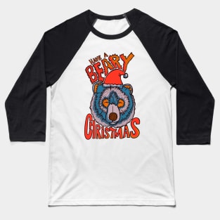 Have a Beary Christmas Baseball T-Shirt